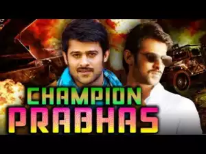 Video: Champion Prabhas 2018 South Indian Movies Dubbed In Hindi Full Movie | Prabhas, Trisha Krishnan
